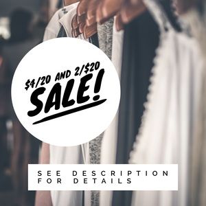 ✨ 4/$20 AND 2/$20 SALE ✨